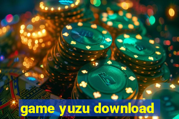 game yuzu download