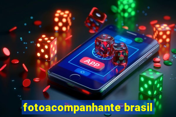 fotoacompanhante brasil