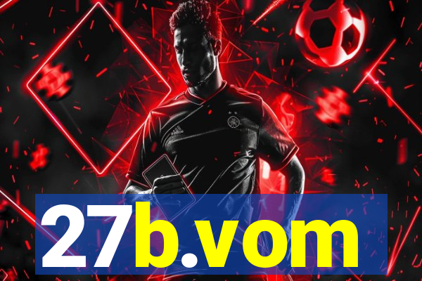 27b.vom