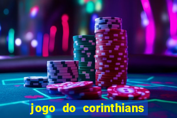 jogo do corinthians multi canais