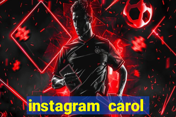 instagram carol muniz bahia