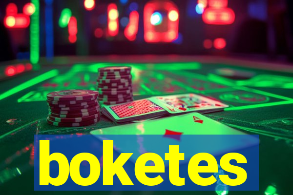 boketes
