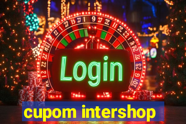 cupom intershop