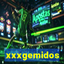 xxxgemidos