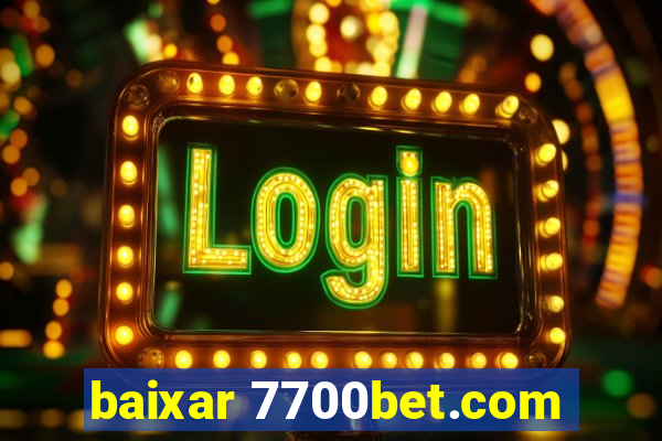 baixar 7700bet.com