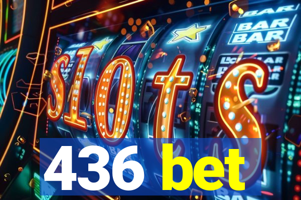 436 bet
