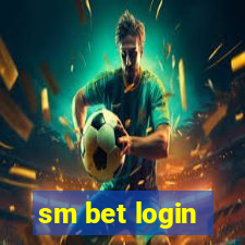 sm bet login