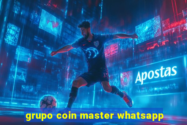 grupo coin master whatsapp
