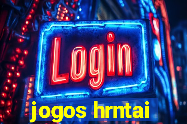 jogos hrntai
