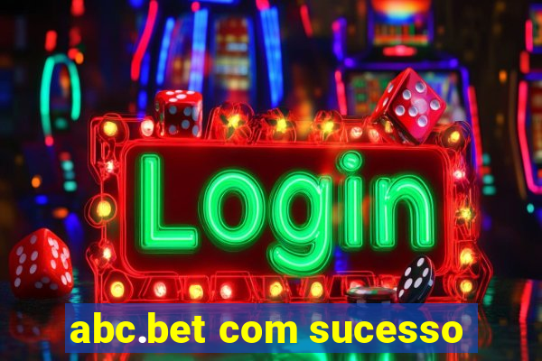 abc.bet com sucesso