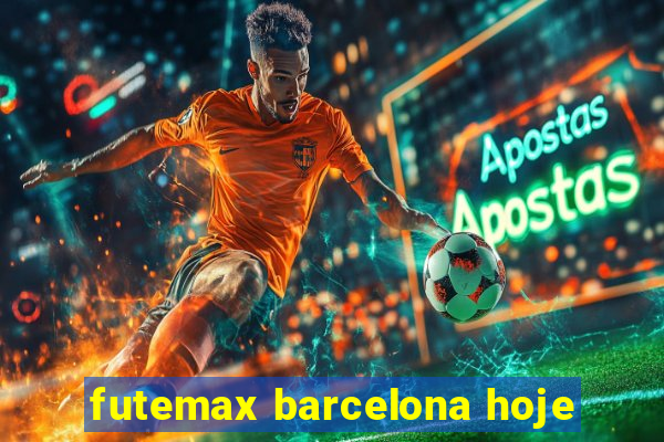 futemax barcelona hoje