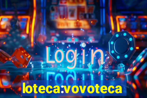 loteca:vovoteca