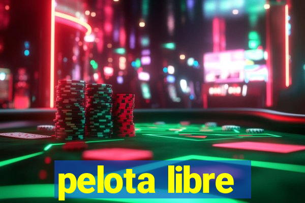 pelota libre