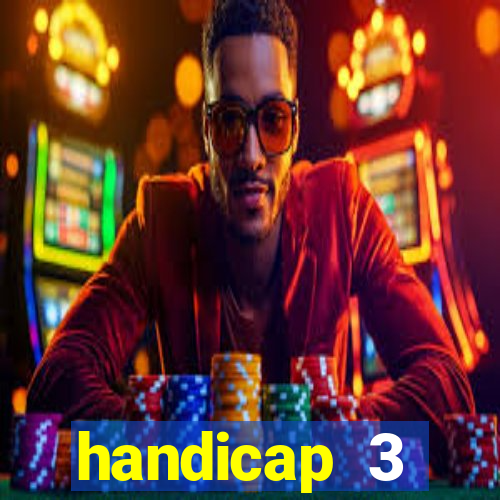 handicap 3 resultado final