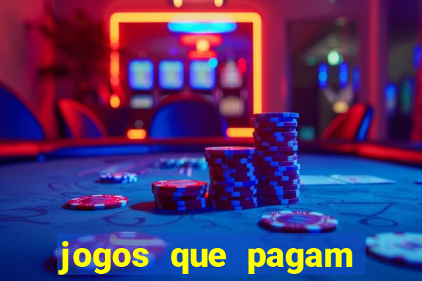 jogos que pagam dinheiro de verdade no pix