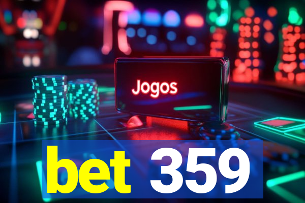 bet 359