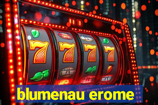 blumenau erome