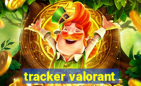 tracker valorant
