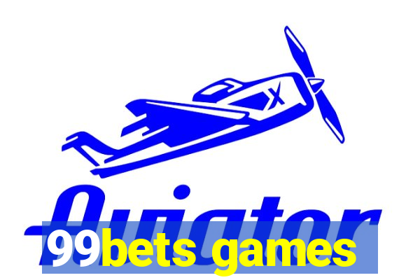 99bets games