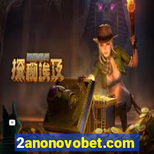 2anonovobet.com