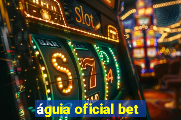 águia oficial bet