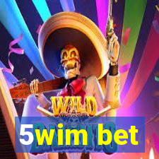 5wim bet