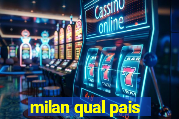 milan qual pais