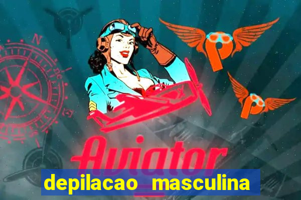 depilacao masculina porto alegre