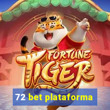 72 bet plataforma