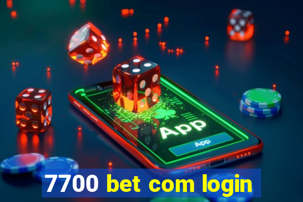 7700 bet com login