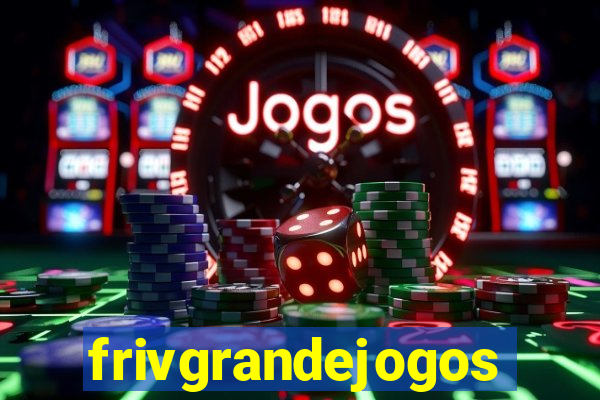 frivgrandejogos