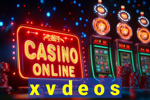 x v d e o s