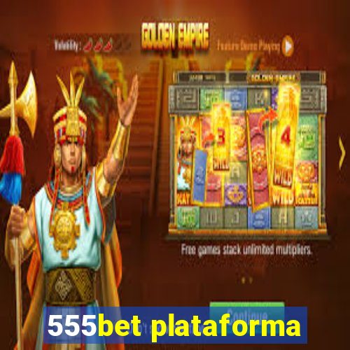 555bet plataforma