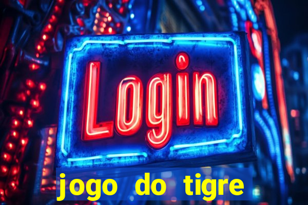 jogo do tigre bonus de cadastro