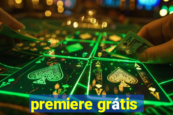 premiere grátis
