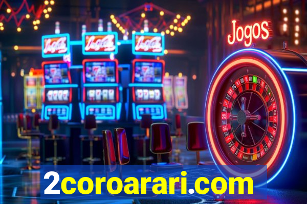 2coroarari.com