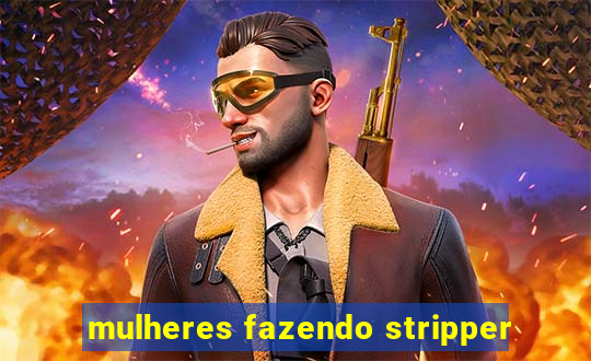 mulheres fazendo stripper