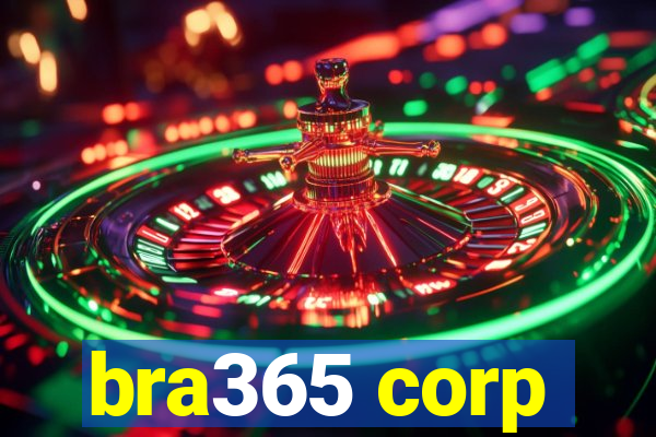bra365 corp