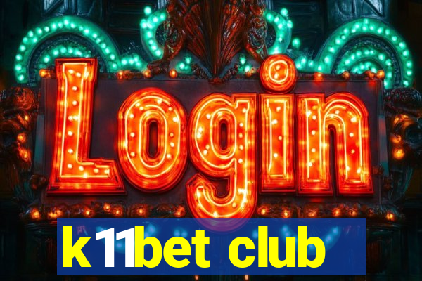 k11bet club