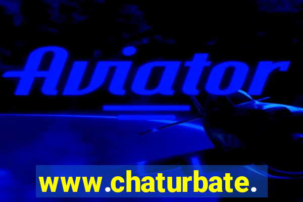 www.chaturbate.com