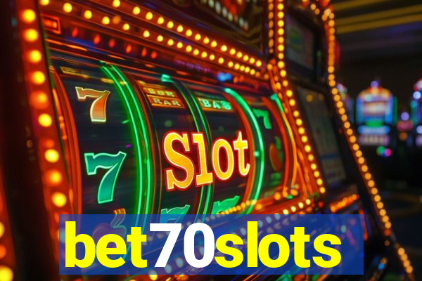 bet70slots