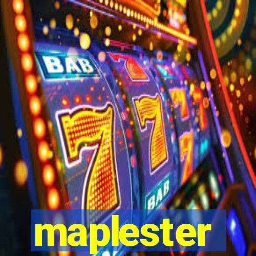 maplester