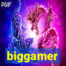 biggamer