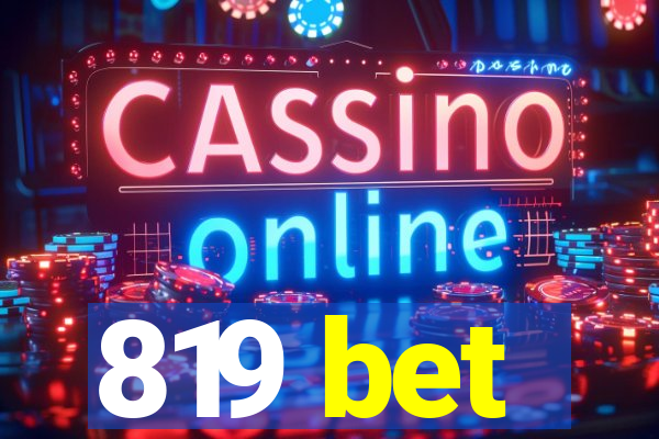 819 bet
