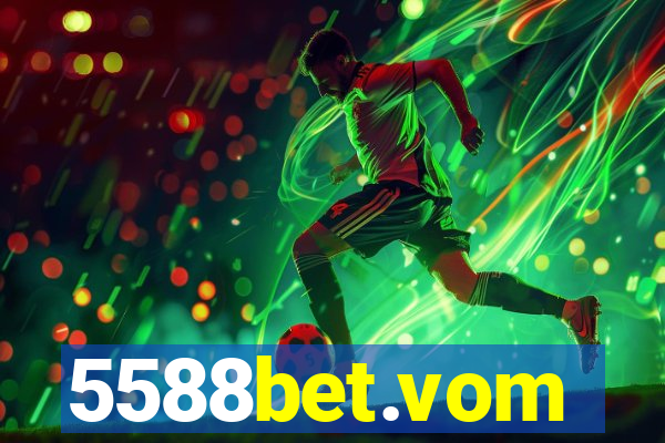 5588bet.vom