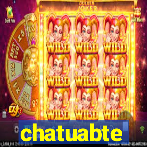 chatuabte