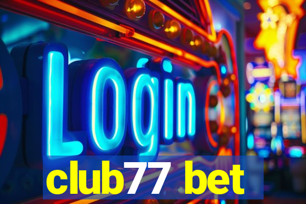 club77 bet