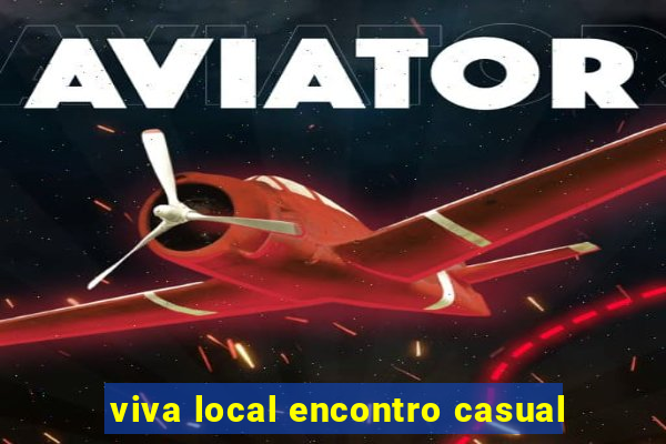 viva local encontro casual