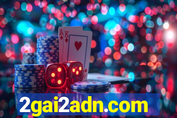 2gai2adn.com