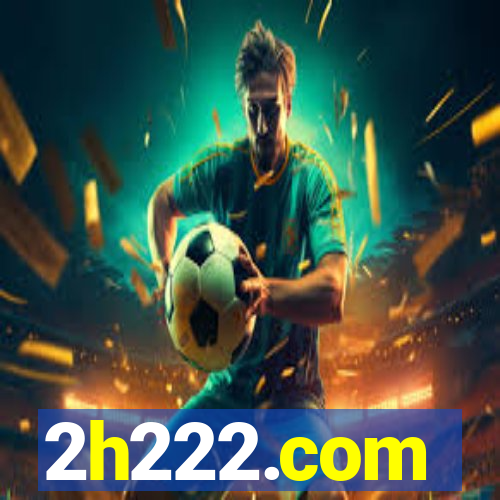 2h222.com